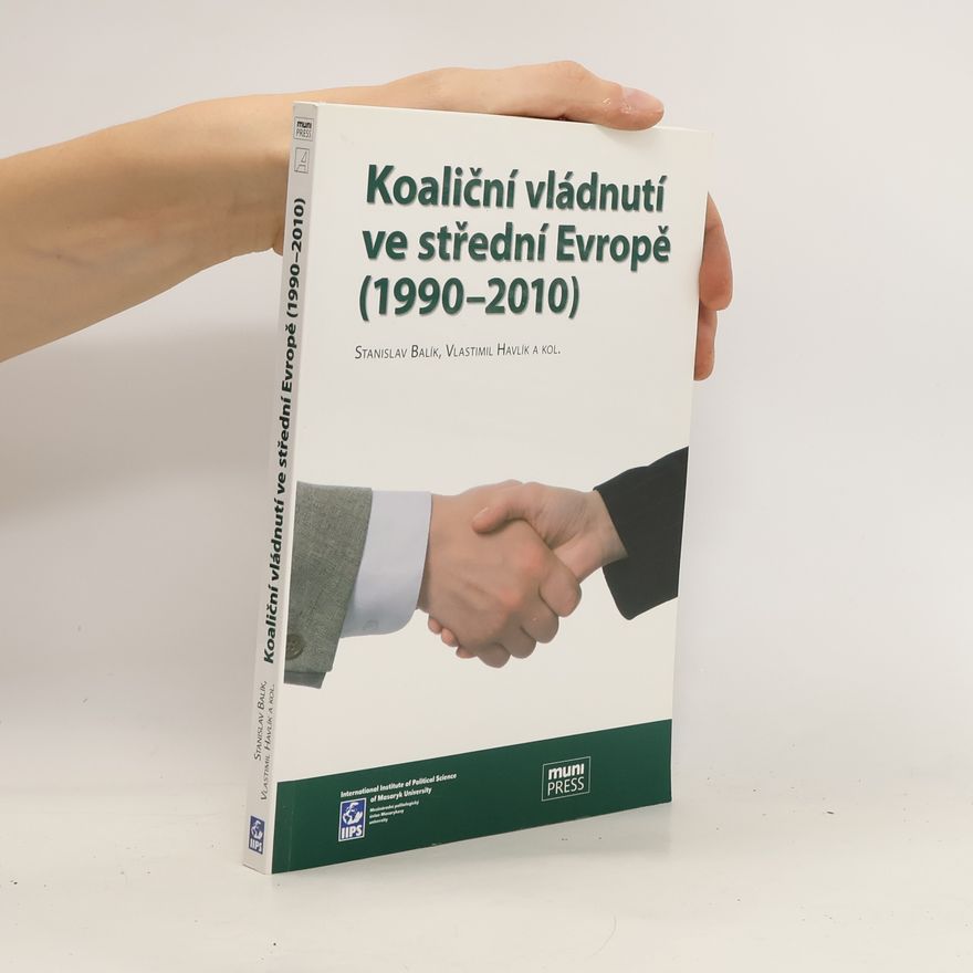 Vlastimil Havlík Koaliční vládnutí ve střední Evropě (1990-2010)