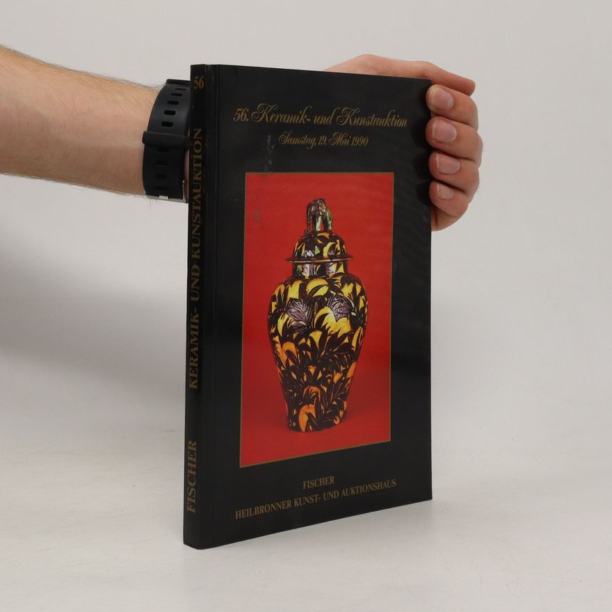 Autorenkollektiv 56. Keramik- und Kunstauktion