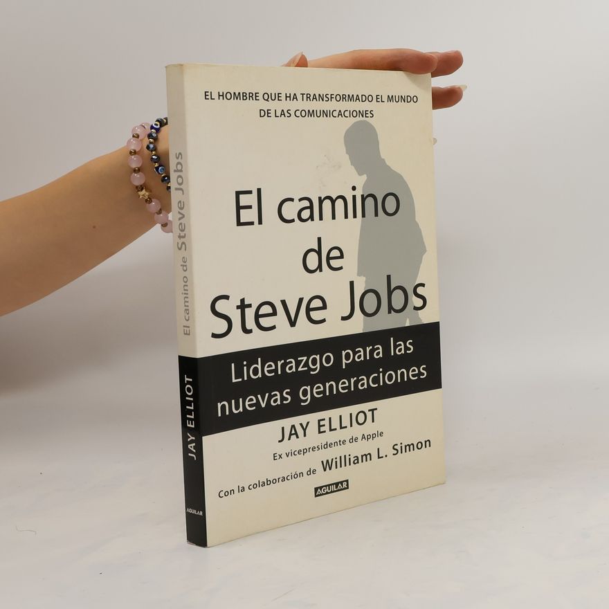 Jay Elliot El camino de Steve Jobs