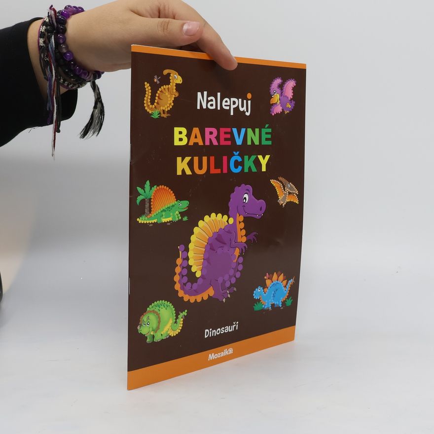 Kolektiv autorů Nalepuj barevné kuličky