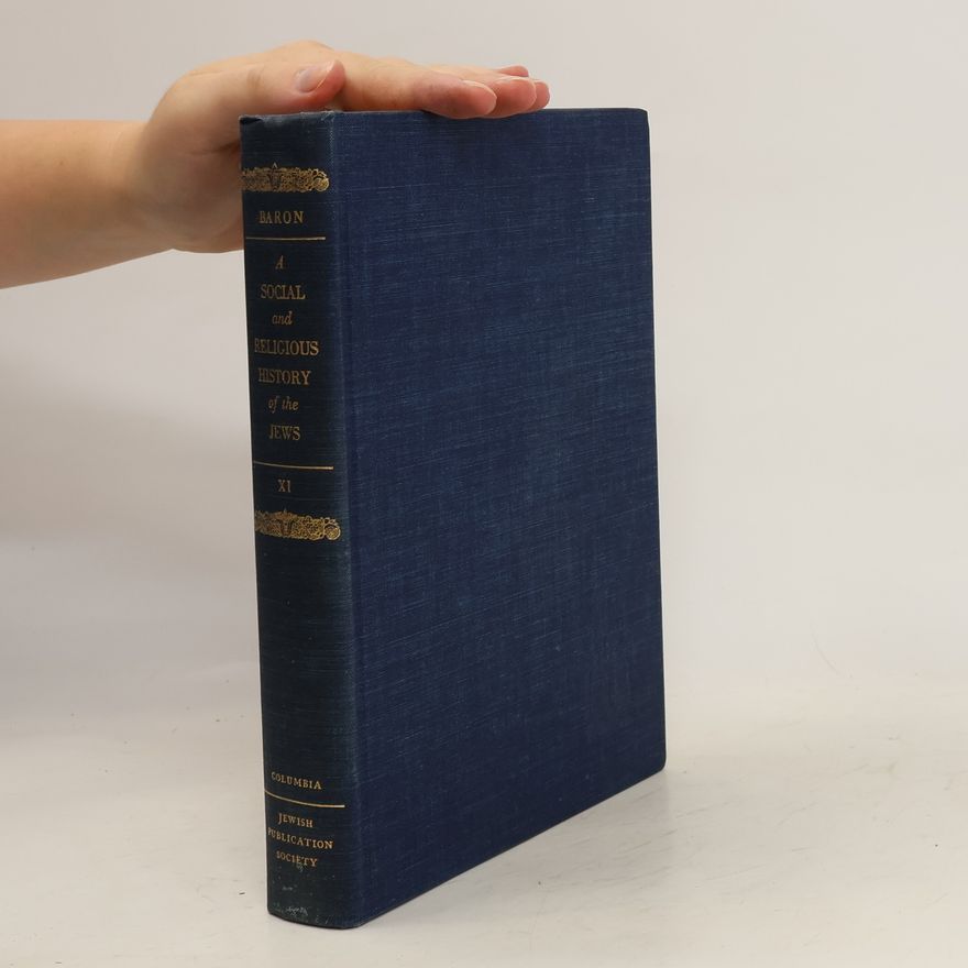 Kolektiv autorů A Social and Religious History of the Jews XI.