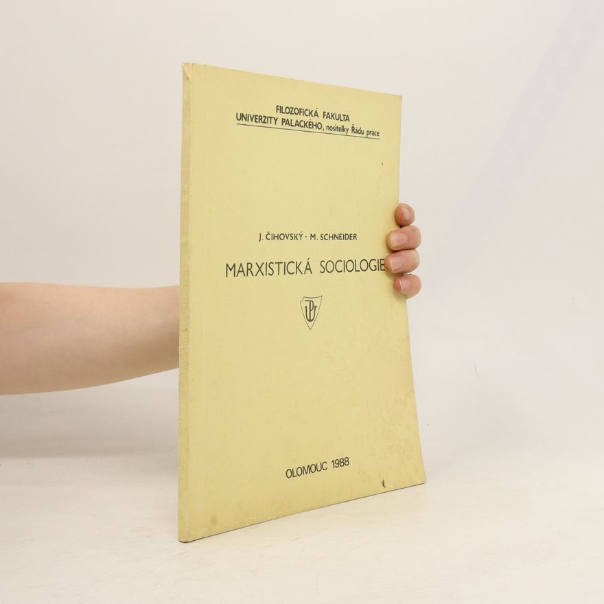 Jaroslav Čihovský Marxistická sociologie