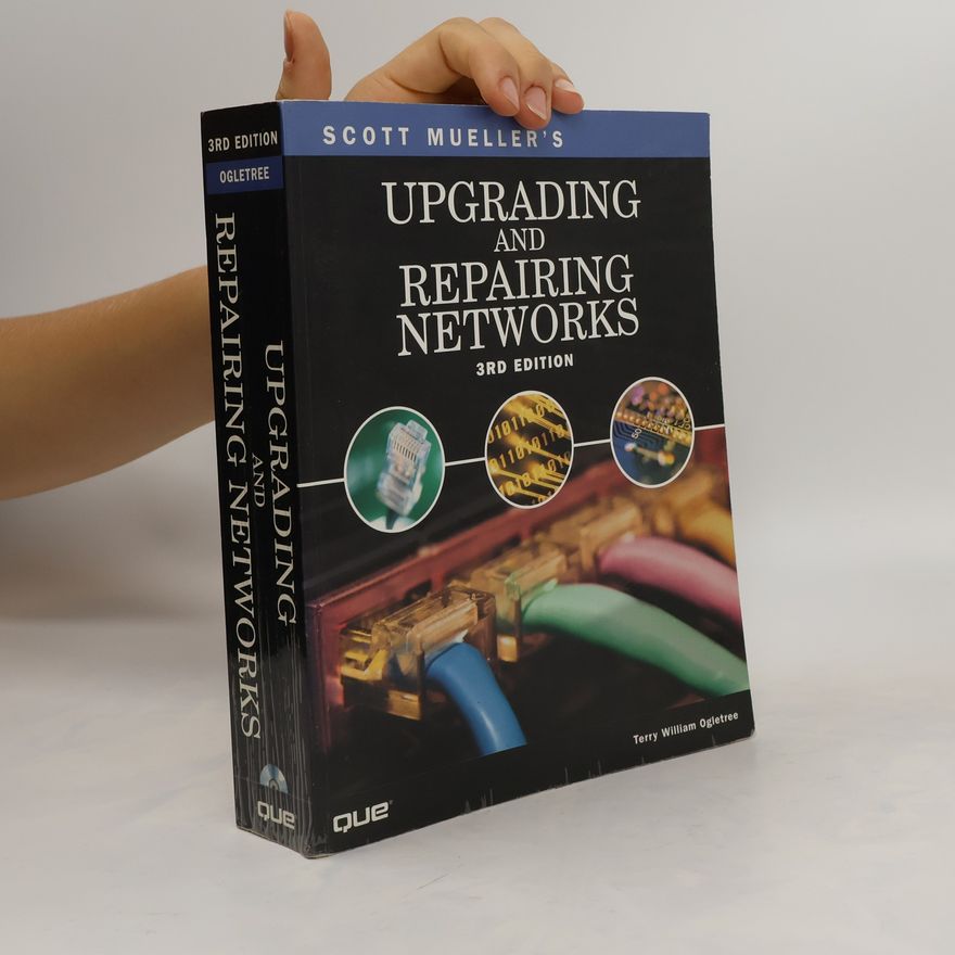 Scott Mueller Upgrading and Repairing Networks