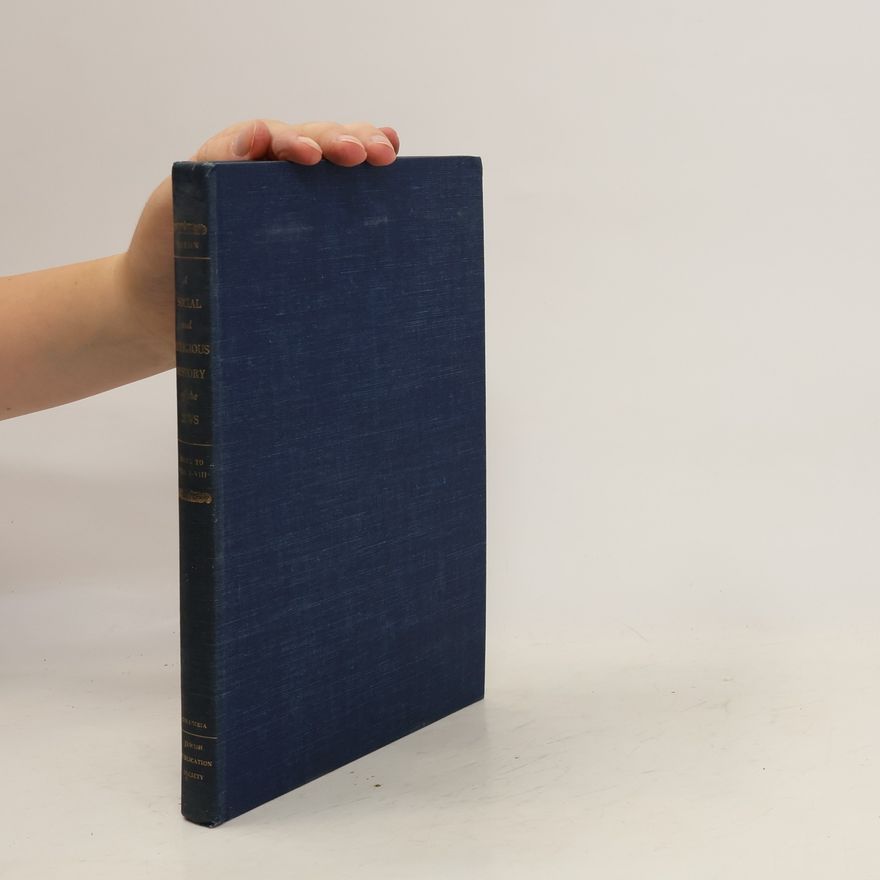 Salo Baron A Social and Religious History of the Jews VIII