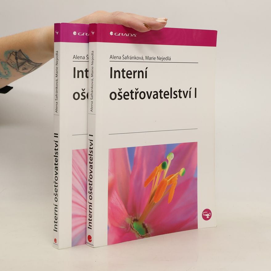 Marie Nejedlá Interní ošetřovatelství I. a II.