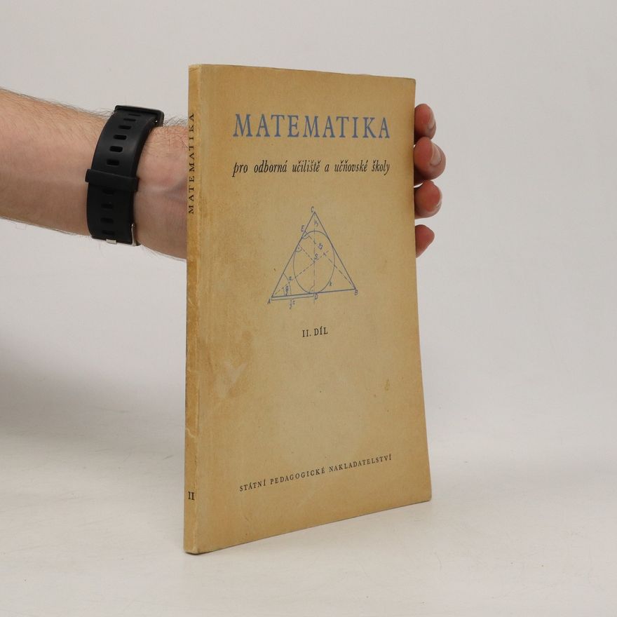 Rudolf Zelinka Matematika pro odborná učiliště a učňovské školy II.díl