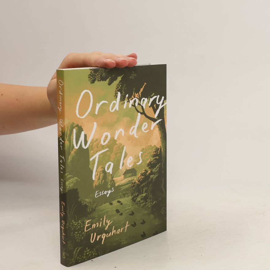 Emily Urquhart Ordinary Wonder Tales
