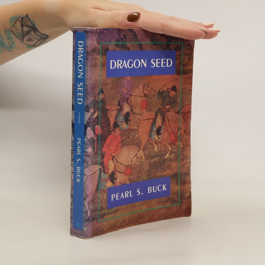 Pearl S. Buck Dragon Seed