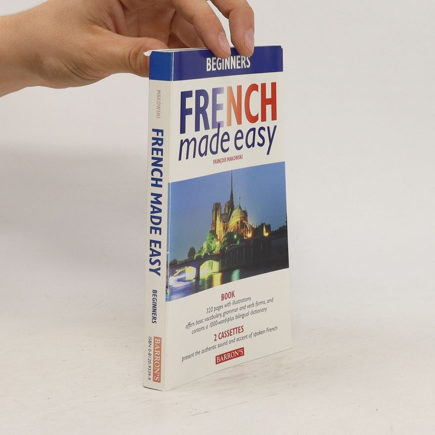 François Makowski Beginner's French Made Easy