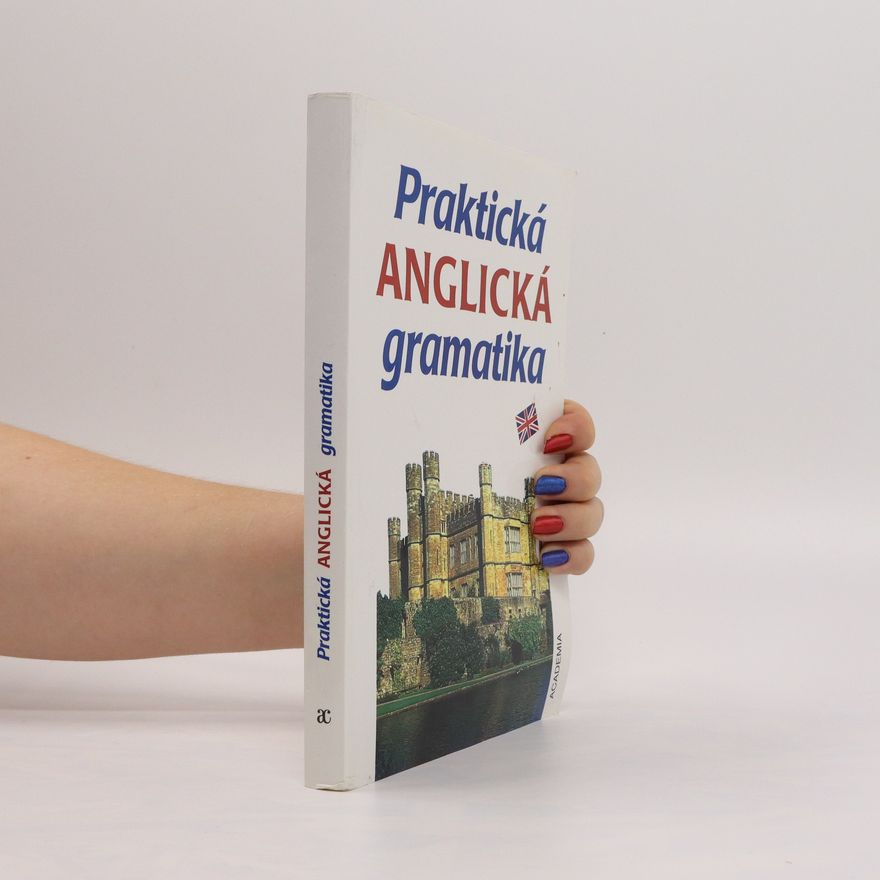Autorenkollektiv Praktická anglická gramatika