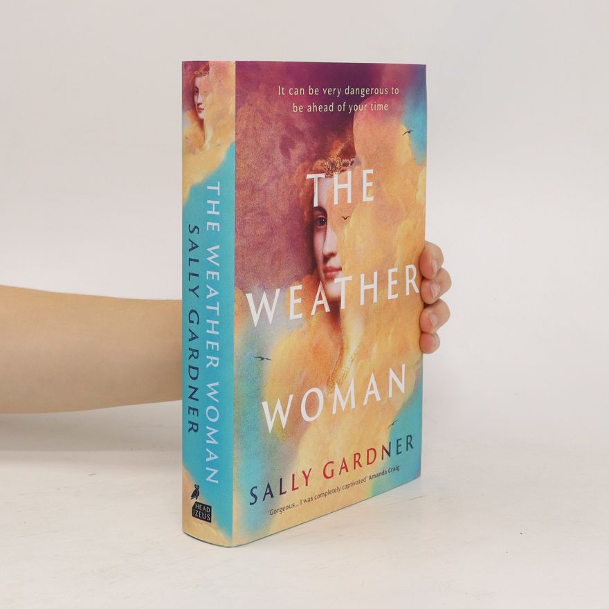 Sally Gardner The Weather Woman