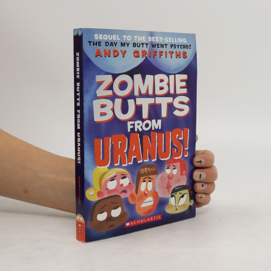 Andy Griffiths Zombie Butts from Uranus!