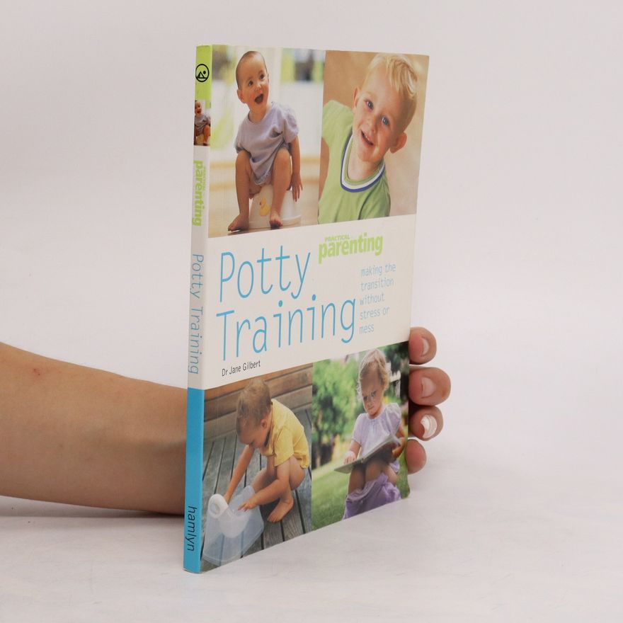 Jane E. Gilbert Potty Training