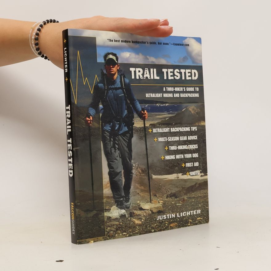 Justin Lichter Trail Tested