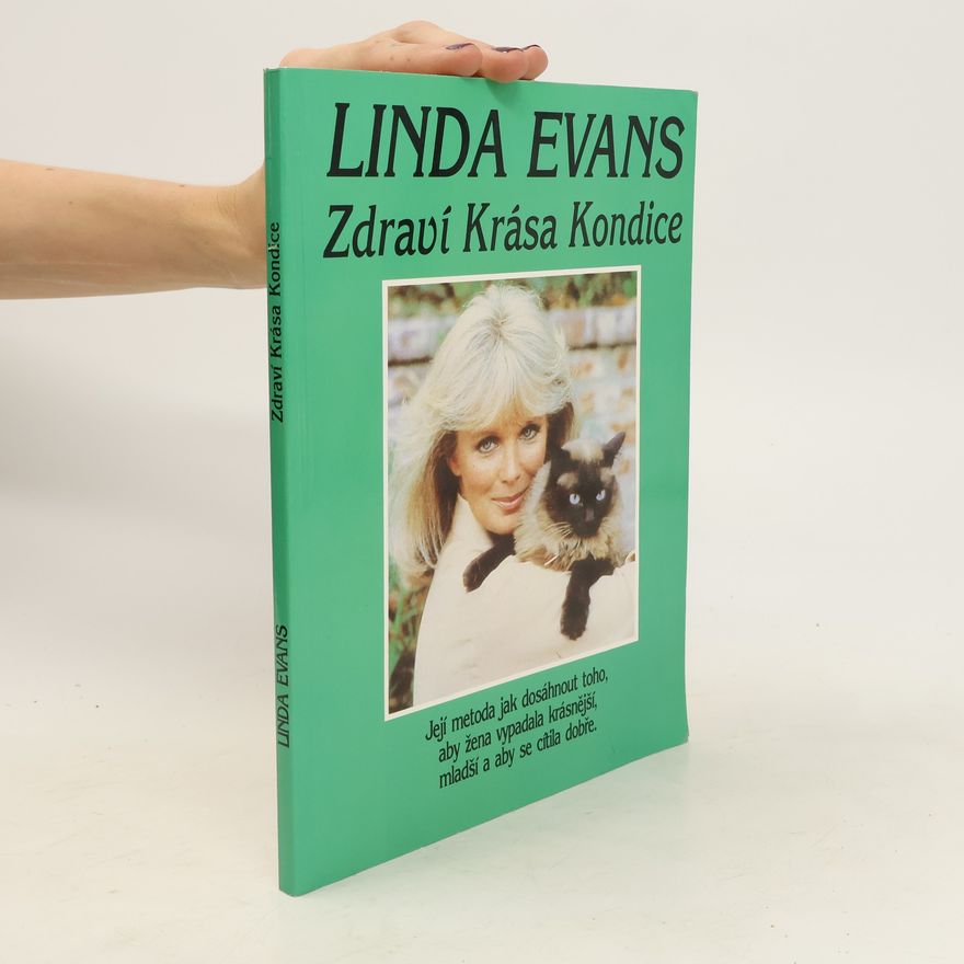 Linda Evans Zdraví Krása Kondice