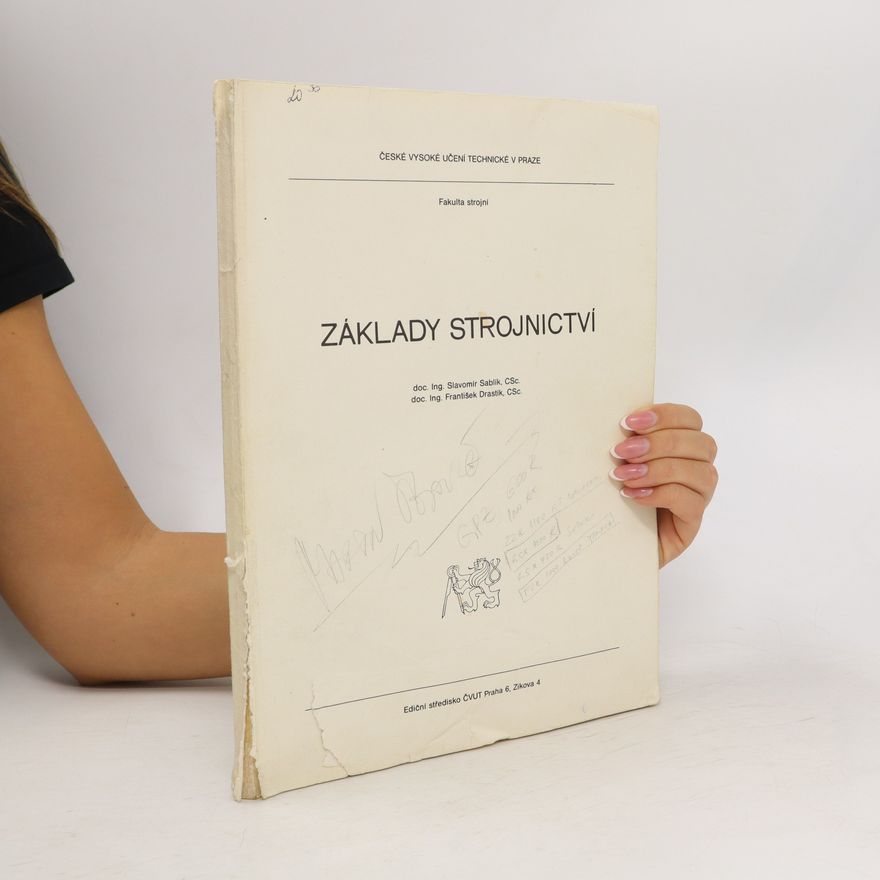 Slavomír Sablík Základy strojnictví