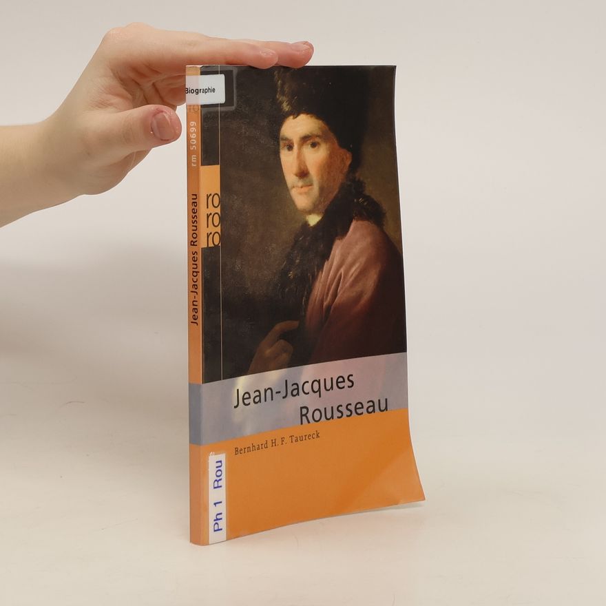 Bernhard H. F. Taureck Jean-Jacques Rousseau