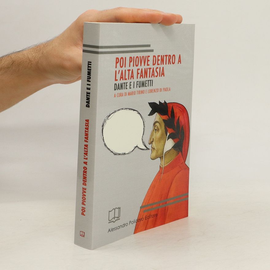 L. Di Paola Poi piovve dentro a l'alta fantasia. Dante e i fumetti