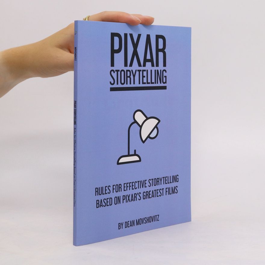 Dean Movshovitz Pixar Storytelling