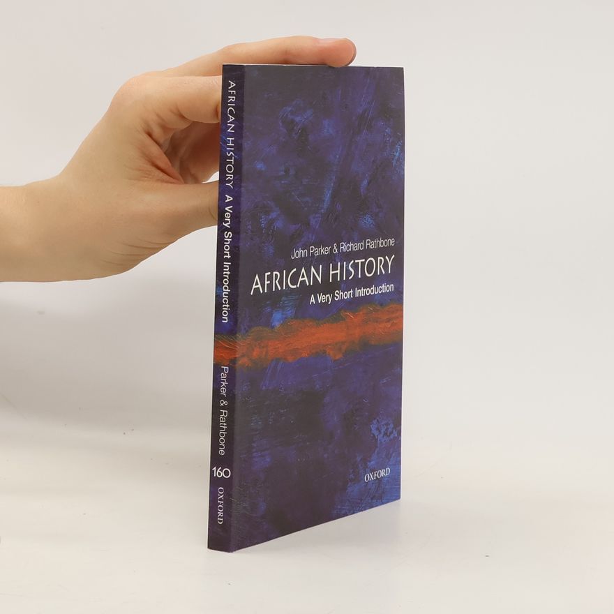John Parker African History: A Very Short Introduction