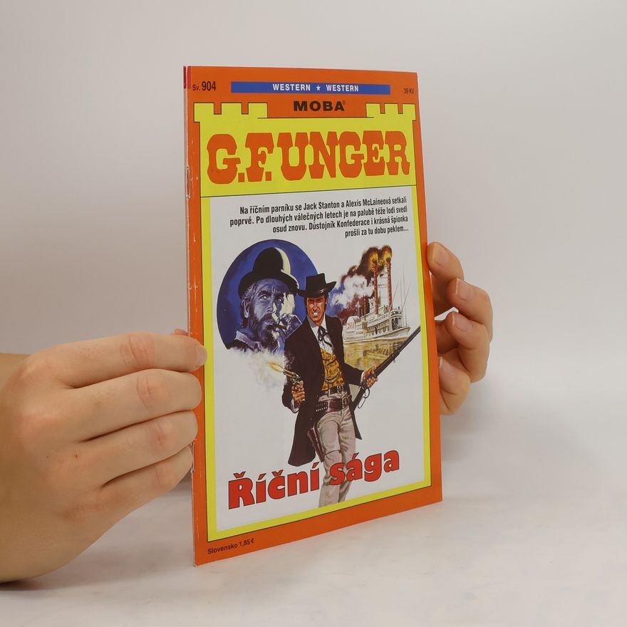 Gert Fritz Unger Říční sága