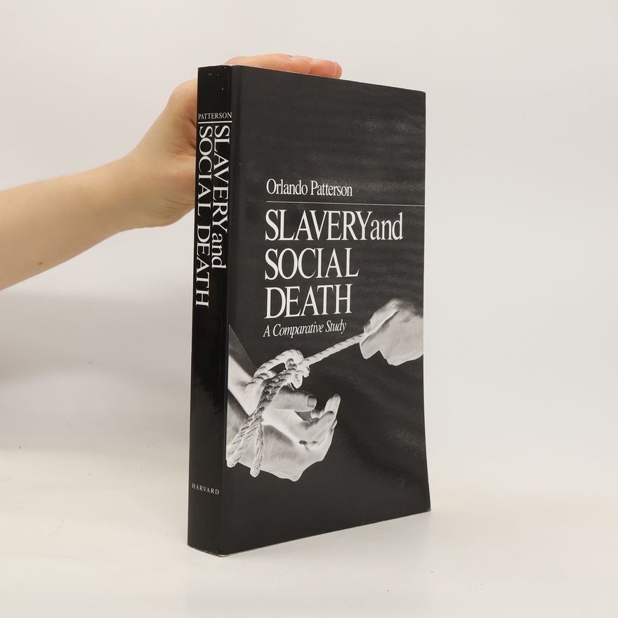 Orlando Patterson Slavery and Social Death