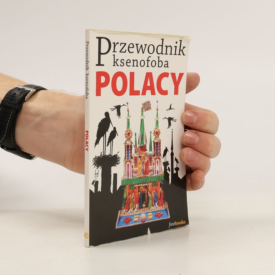 Ewa Lipniacka Przewodnik ksenofoba. Polacy