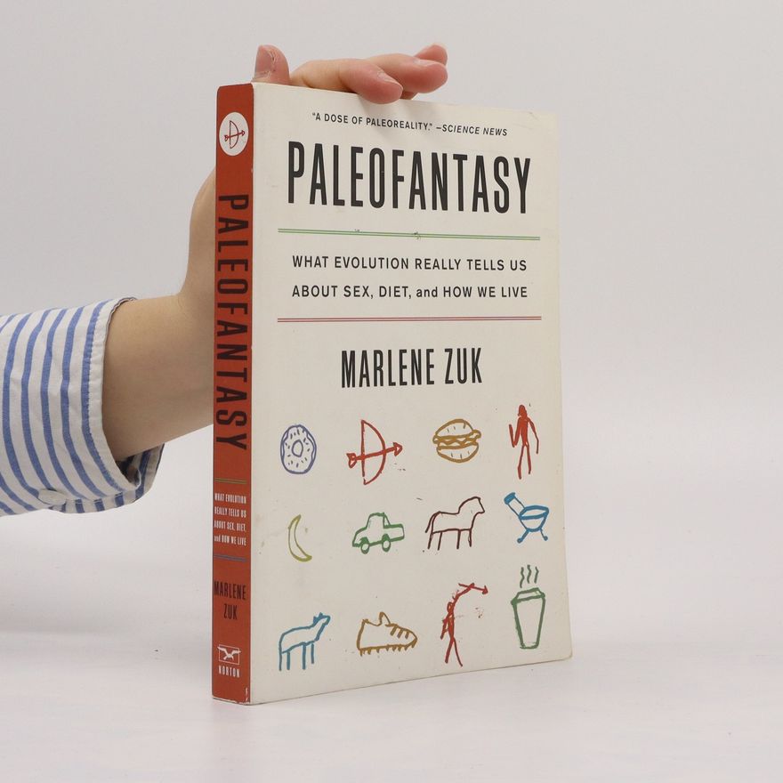 Marlene Zuk Paleofantasy