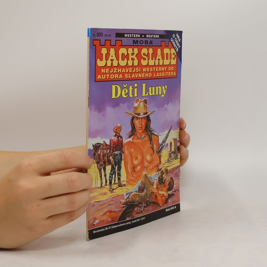 Jack Slade Děti Luny