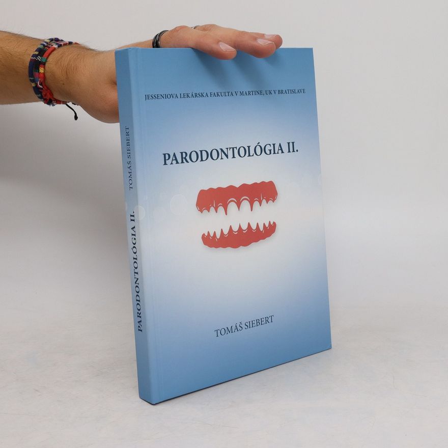 Tomáš Siebert Parodontológia II.