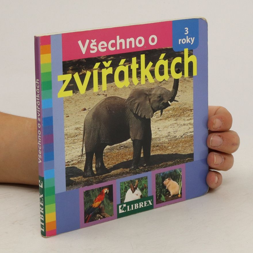 Autorenkollektiv Všechno o zvířátkách