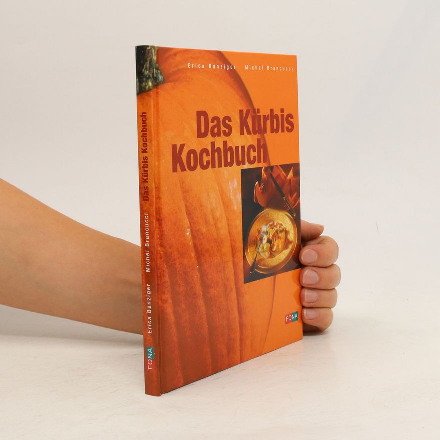 Erica Bänziger Das Kürbis-Kochbuch