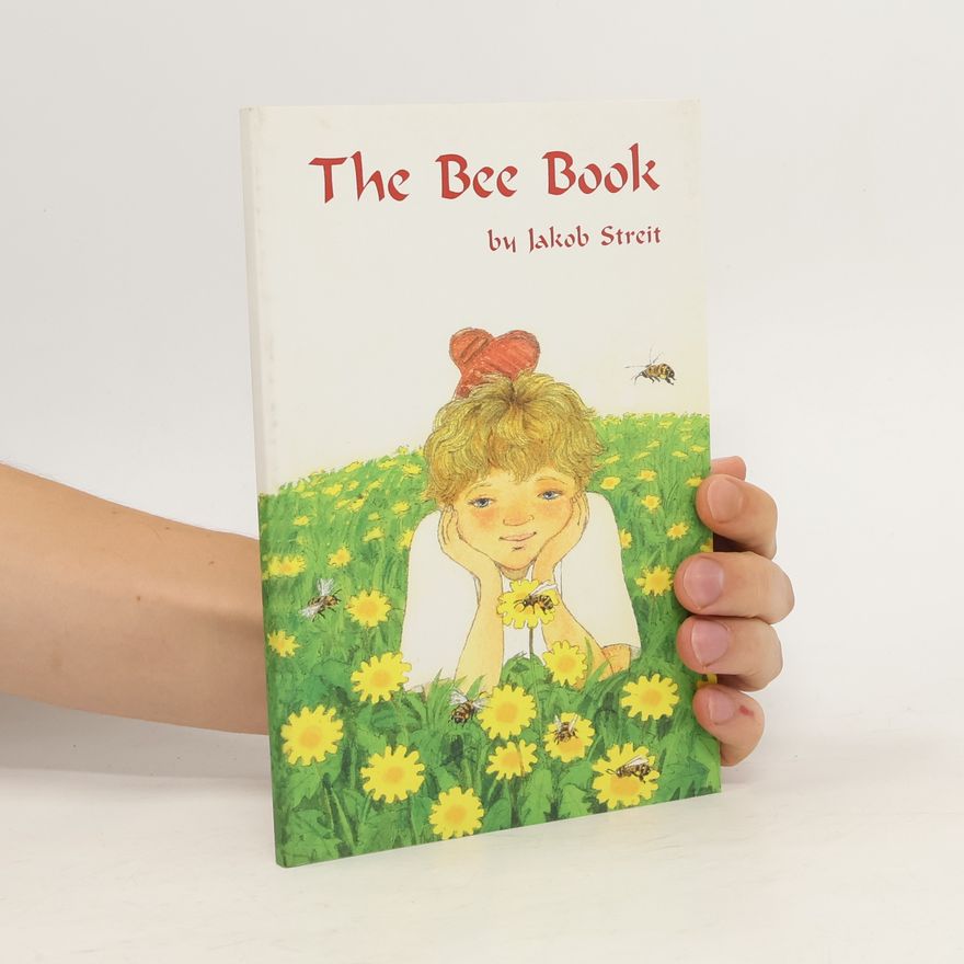 Jakob Streit The Bee Book