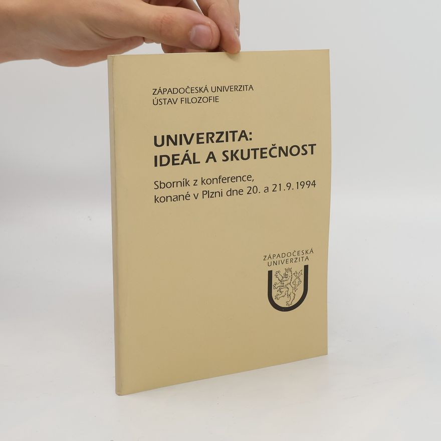 Kolektiv autorů Univerzita: Ideál a skutečnost