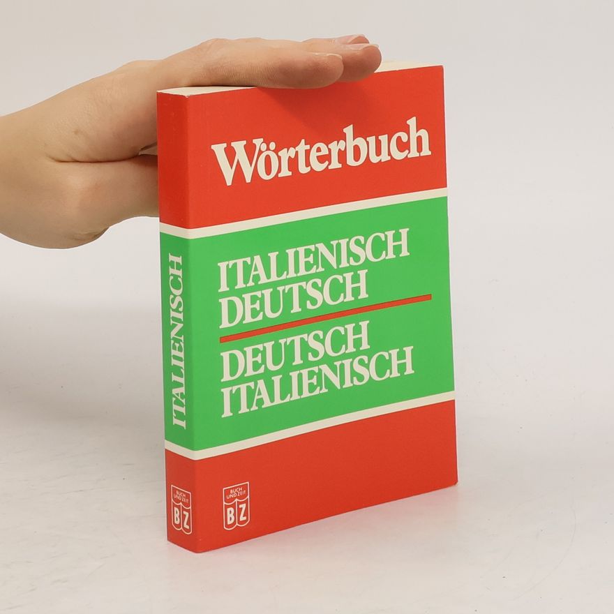 Autorenkollektiv Wörterbuch Italienisch Deutsch. Deutsch Italienisch