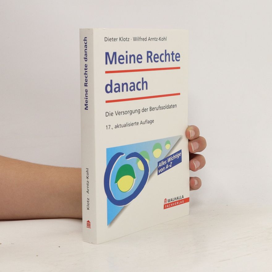 Dieter Klotz Meine Rechte danach