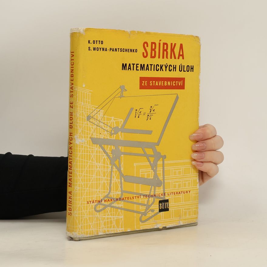 Siegfried Woyna-Pantschenko Sbírka matematických úloh ze stavebnictví