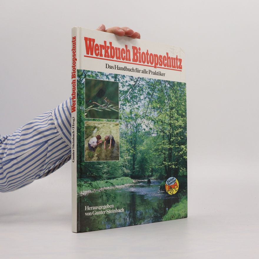 Gunter Steinbach Werkbuch Biotopschutz
