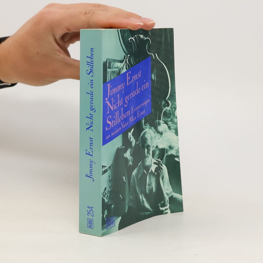 Jimmy Ernst Nicht gerade ein Stilleben