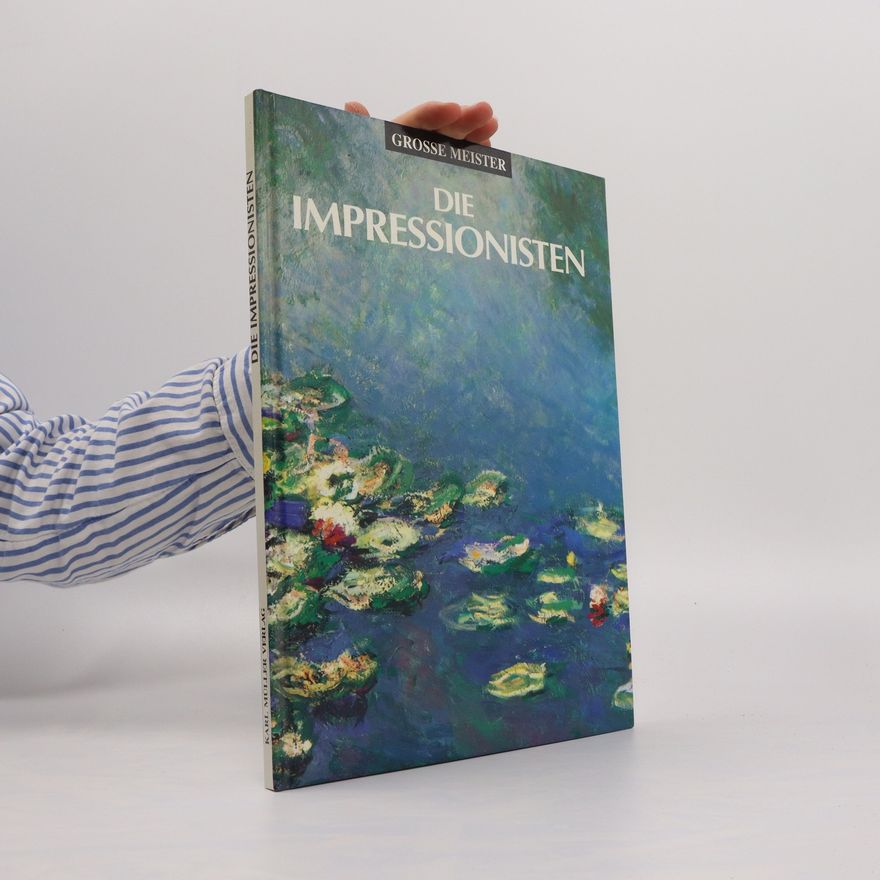 Dieter Krumbach Die Impressionisten