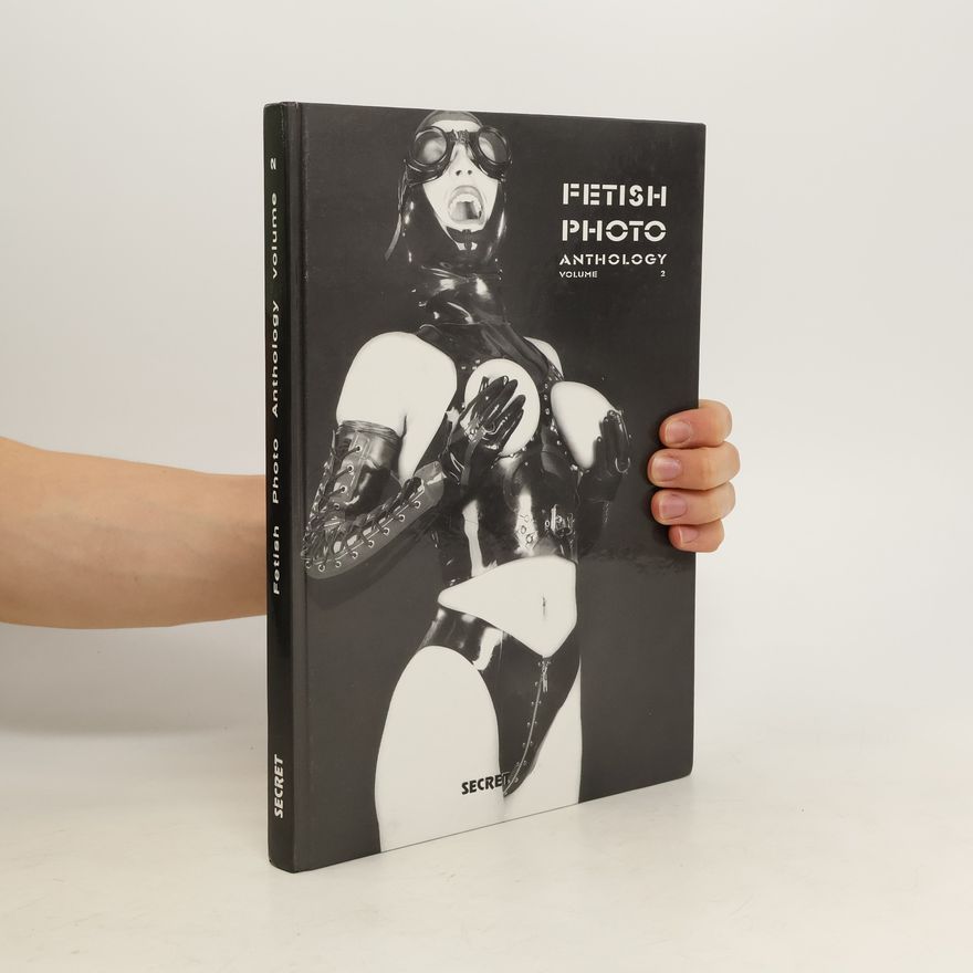 Jürgen Boedt Fetish Photo Anthology, Volume 2