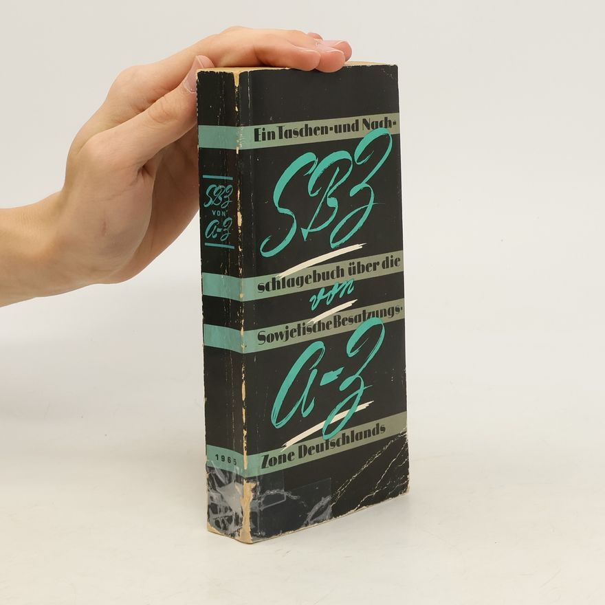Autorenkollektiv Sowjetische Besatzungszohne von a bis z