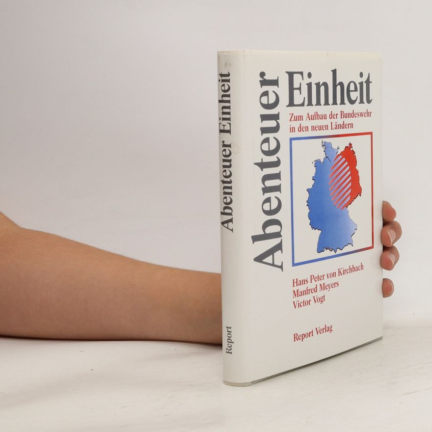 Hans Peter von Kirchbach Abenteuer Einheit