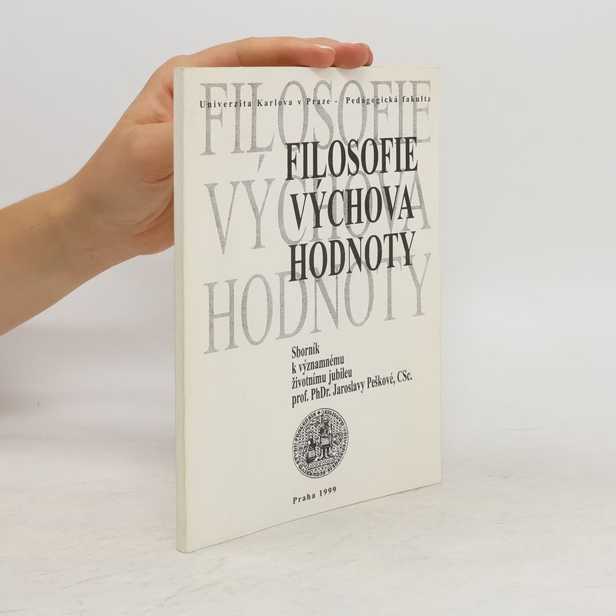 Pavla Lipertová Filosofie - výchova - hodnoty