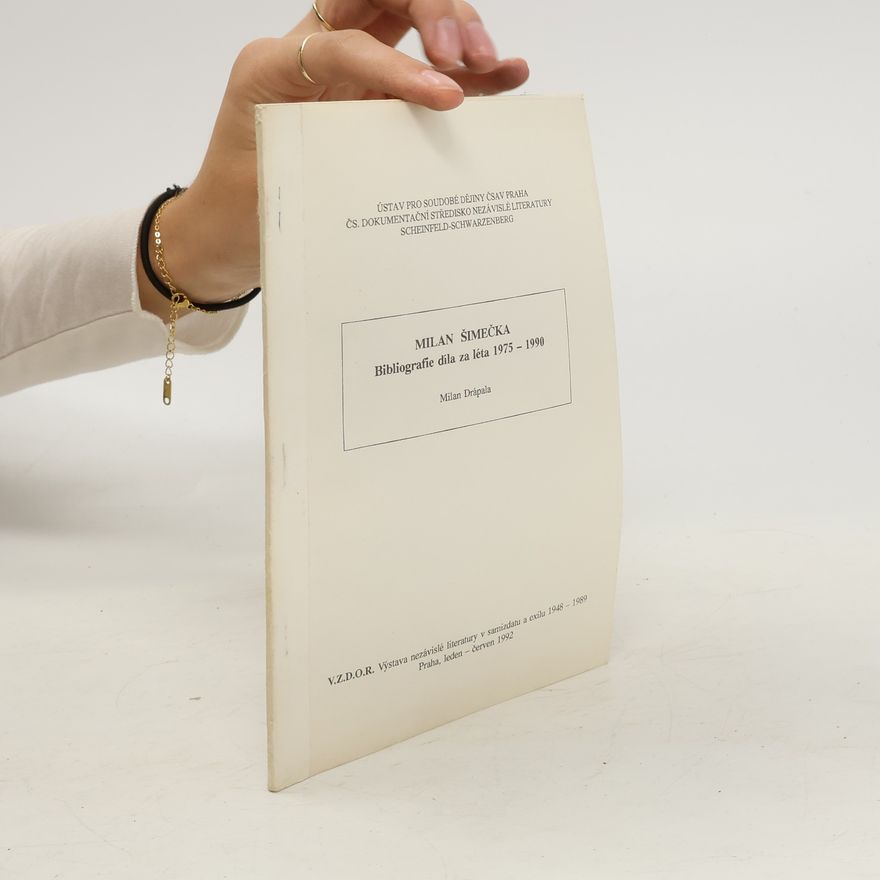 Milan Drápala Milan Šimečka. Bibliografie díla za léta 1975-1990