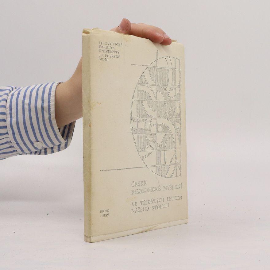 Autorenkollektiv České filozofické myšlení ve třicátých letech našeho století