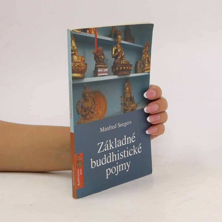 Manfred Seegers Základné buddhistické pojmy