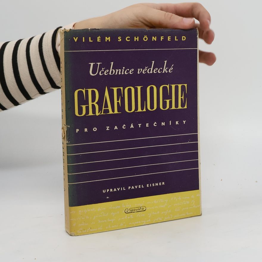 Vilém Schönfeld Učebnice velké grafologie