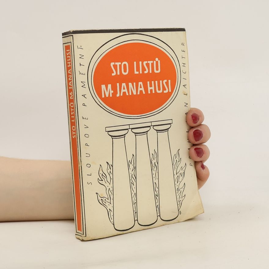 Jan Hus Sto listů Mistra Jana Husi