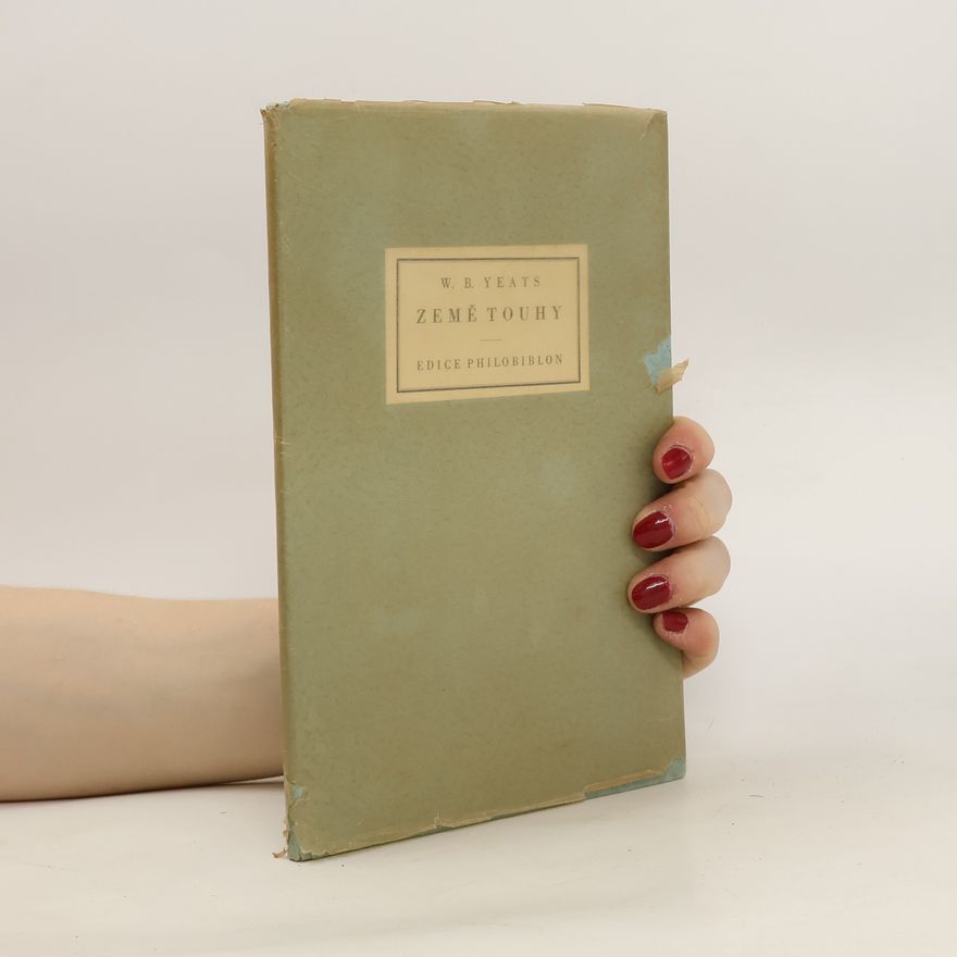 William Butler Yeats Země touhy